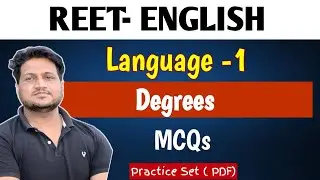 REET ENGLISH LANGUAGE -1 || DEGREES  MCQs  || Topicwise Practice Set ||
