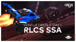 RLCS SSA // WINTER OPEN // AIPX GAMING