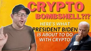 Crypto BOMBSHELL?! Here's what President BIDEN is ABOUT TO DO with crypto! Executive order and more!