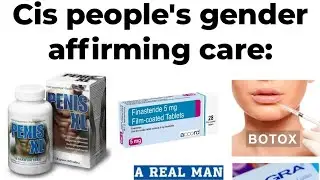Cisgender People Also Benefit from Gender Affirming Healthcare!