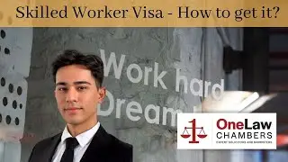 How to make a successful Skilled Worker Visa application - Visa Points and Info