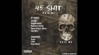 Kaje double killer~~45 shit(official singeli audio)mp3