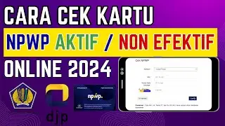 HOW TO CHECK NPWP ONLINE 2024 | ACTIVE OR NON EFFECTIVE
