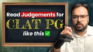 Вот как я читала судебные решения во время подготовки к CLAT PG | Для абитуриентов CLAT PG 2027!