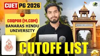 BHU M.Com Cutoff 2025 (Official) | Main Campus vs Affiliated Colleges (DAV, AMPG, VKM)