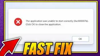 How to FIX FAST THE APPLICATION WAS UNABLE TO START CORRECTLY (ERROR 0XC00007B) in WINDOWS