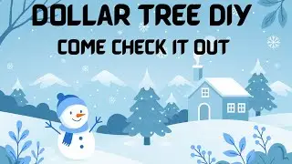 Сегодняшний зимний проект своими руками из магазина Dollar Tree (10 декабря).
