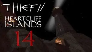 FENPHOENIX | Thief 2 FM: Heartcliff Islands - 14 - Teardropper