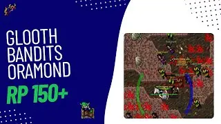 RP 150+  Hunt Solo - Glooth Bandits [Oramond] - 1.8kk/h Raw - #weslotty #tibia