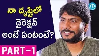 Director Sampath Nandi Exclusive Interview - Part #1 || Talking Movies With iDream