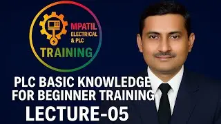 PLC Programming Basics training for Beginners Lecture-05 #plc #automation #plc_programming 