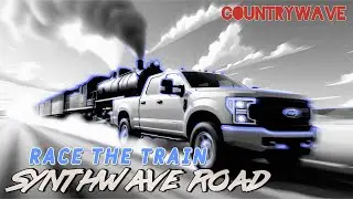 race the train // synthwave road // #countrywave  - synth with a southern kick