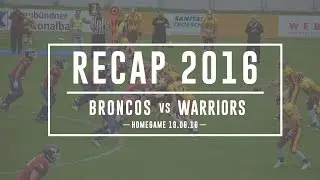 Calanda Broncos vs. Winterthur Warriors 2016 Recap