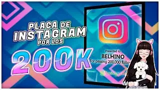 Hice una PLACA por los 200K Followers en INSTAGRAM / Regalo para Cosplayer @belhinocosplay5443