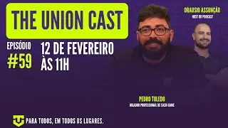 EP.#59 - Pedro Toledo - Campe&atilde;o Mundial de Cash Game