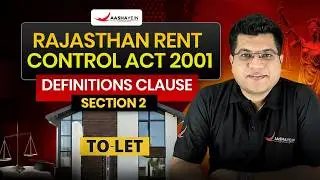 Target RJS 2025: Definitions Clause In Sec 2 of Rajasthan Rent Control Act, 2001 | Tenant | Landlord