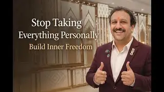Stop Taking Everything Personally &ndash; Build Inner Freedom