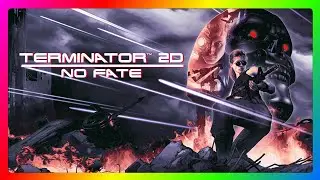 Let's Try: Terminator 2d:No Fate - a fun Terminator 2 arcade style game that nails the movie feel