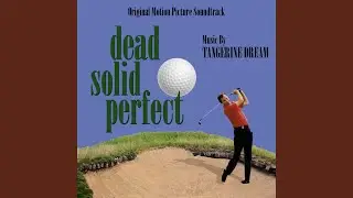 Divot (from the original soundtrack recording for 'Dead Solid Perfect