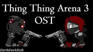 Thing Thing Arena 3 OST [Laboratory]