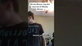 Minnie Mouse Slap the soul out of Mickey Mouse 💀