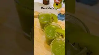 Kiwi shots 🥝🥝 |kiwi shots| #kiwi #dailyvlog #recipe #viral #homemade #summer #easy #dailyrecipe