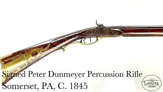 Peter Dunmeyer Percussion Rifle - LaMaster Arms Virtual Gun Show July 2024 Highlight