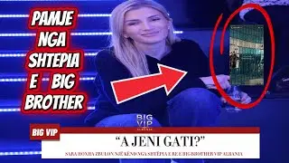 Sara Hoxha zbulon nj&euml; k&euml;nd nga sht&euml;pia e re e Big Brother VIP Albania: A jeni Gati?