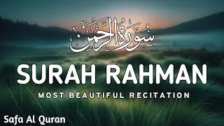 Surah Ar-Rahman | Most Beautiful & Emotional Recitation | By Alaa Aqel 