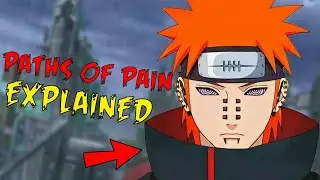 Six Paths Of Pain Explained