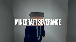 Minecraft Severance