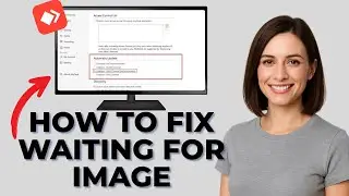 How to Fix AnyDesk “Waiting for Image” Error [Complete Guide | 2025 Tutorial]