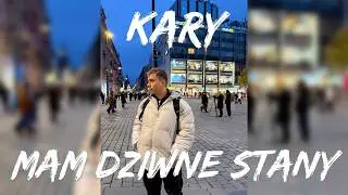 KaRy - MAM DZIWNE STANY  (Official Audio) 🎧