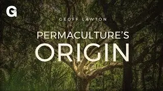 Permaculture's Origin