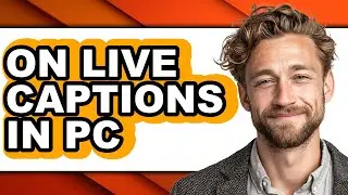 How to on Live Captions in Pc (only Way)