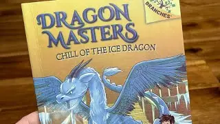 Dragon Masters #9 Chill of the Ice Dragon 🧊by Tracey West Read Aloud 