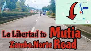 La Libertad-Mutia,Zamboanga Del Norte Road Via El Paraiso-Martisan @JaperSniperOfficial