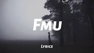 Lauren Cruz - Fmu (lyrics)