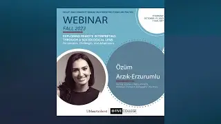 Exploring Remote Interpreting Through a Sociological Lens - &Ouml;z&uuml;m Arzık-Erzurumlu