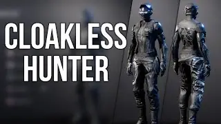 How To Make The Cloakless Hunter Look - Destiny 2 Fashion
