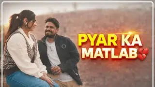 Pyar Ka Matlab || new Haryanvi song 2026 ||Sameer Upadhyay sad song 2025 || Haryanvi  sad song 2026
