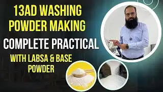 Washing Powder 13AD Making | Complete Practical Formulation Step-by-Step