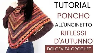 TUTORIAL PONCHO ALL'UNCINETTO 