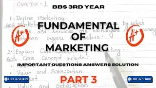 Fundamentals of Marketing &ndash; BBS 3rd Year | TU | Theory + VVI Questions | Part 3 | Must Watch