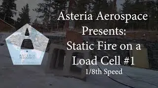 Asteria Aerospace- C6-5 with Load Cell. 1/7/22