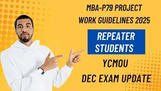 MBA-P79 Project Work Guidelines 2025 | Repeater Students | YCMOU Dec Exam Update #YCMOU #YCMOUUpdate