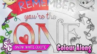 SNOW WHITE QUOTE COLOUR ALONG Sophie Colours Disney Quotes Your Live Your Life By Colouring Book