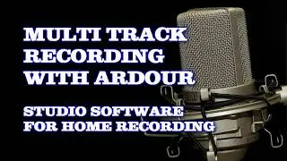 Cheap Home Studio - Multitrack Recording with Ardour (Introduction)