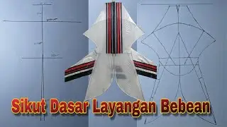 Sikut Dan Rumus Layangan Bebean