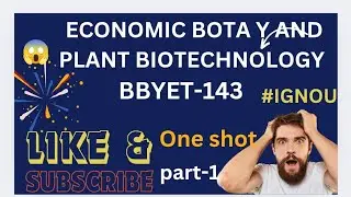 ECONOMIC BOTANY AND BIOTECHNOLOGY #ONE SHOT #2024